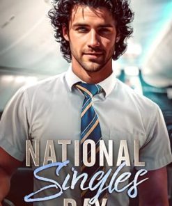 National Singles Day: A cheeky m/m romantic comedy (Nashville Spicy Book 7)